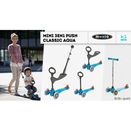 Mini Micro 3-en-1 Push Classique Aqua - trottinette et porteur